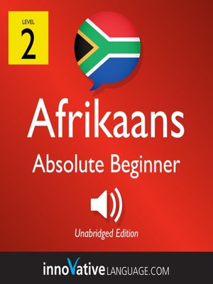 cover image of Learn Afrikaans: Level 2: Absolute Beginner Afrikaans, Volume 1